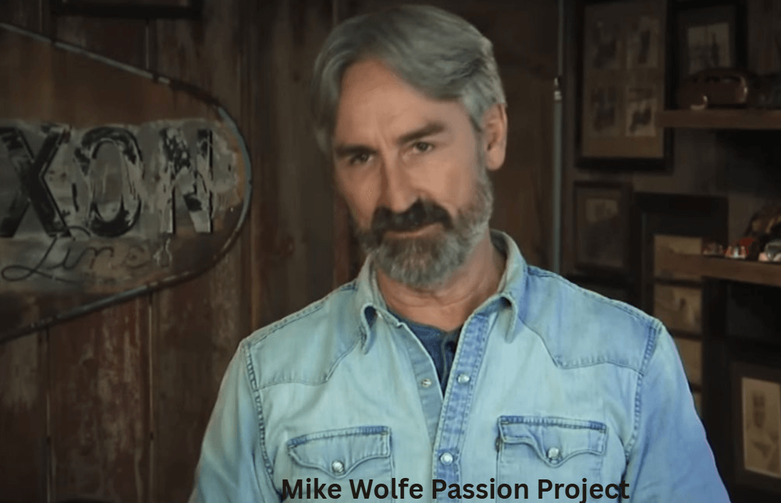 Mike Wolfe Passion Project